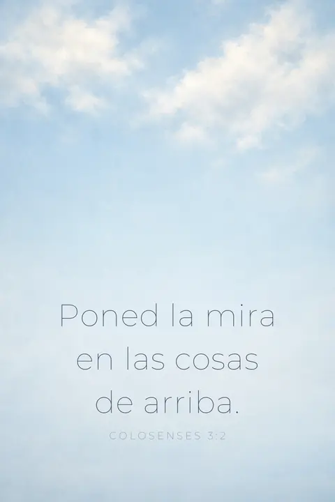 Fondo de pantalla cristiano con Colosenses 3:2 en tipografía sans fina sobre nubes vistas desde abajo